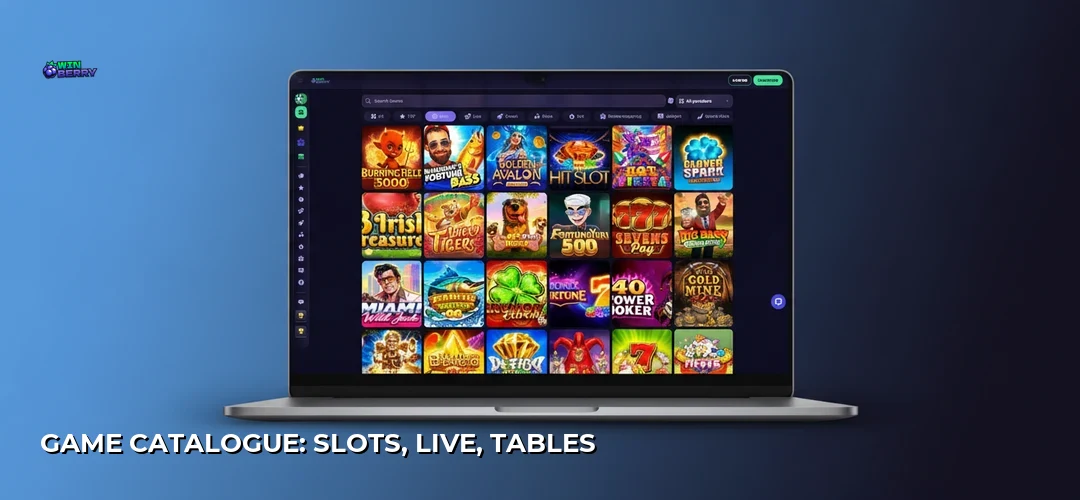 Game Catalogue: Slots, Live, Tables